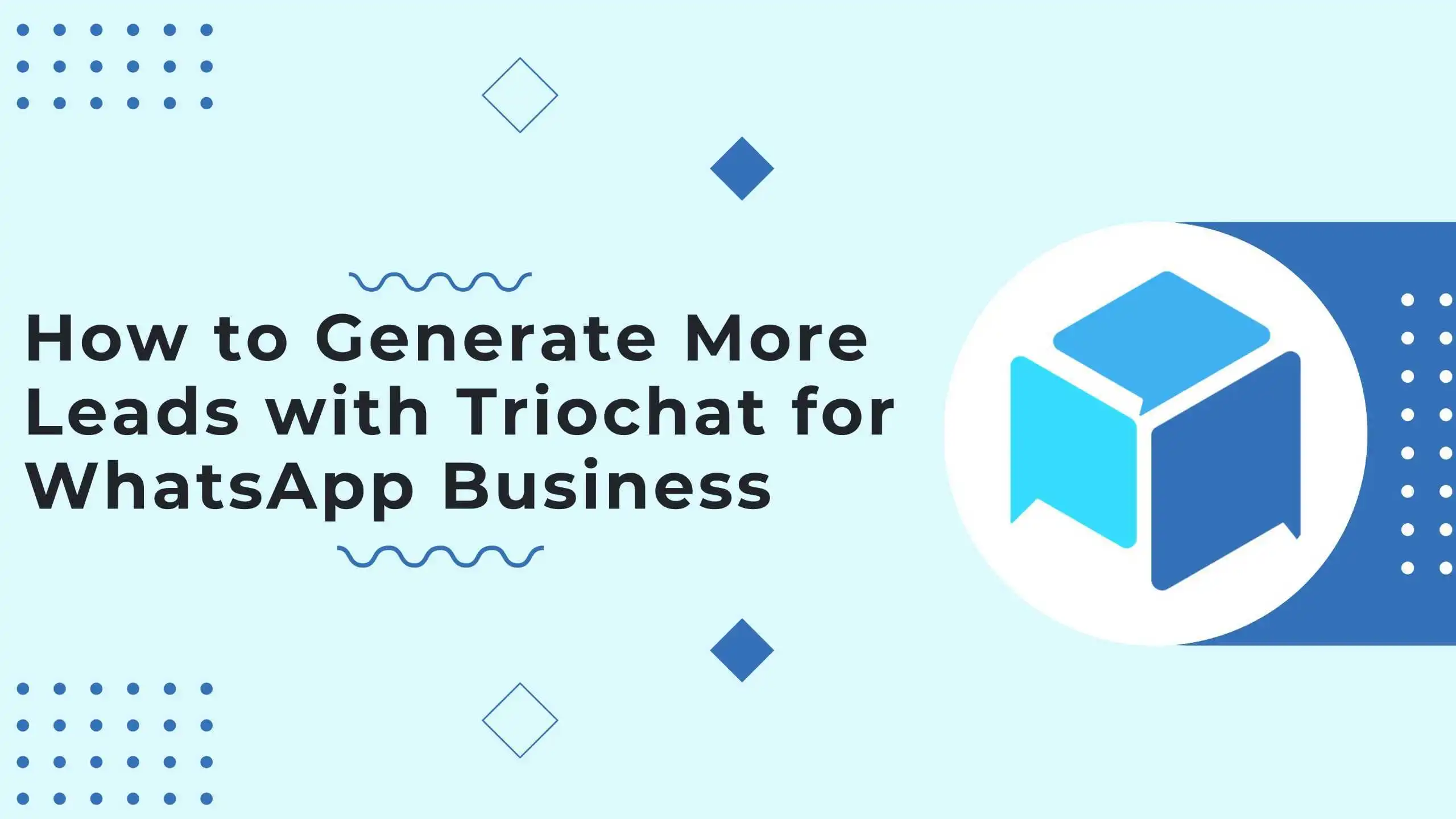 How to Generate More Leads with duochat.io for WhatsApp Business