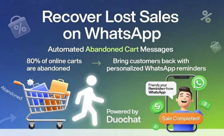 Recover Lost Sales on WhatsApp with Automated Abandoned Cart Messages
