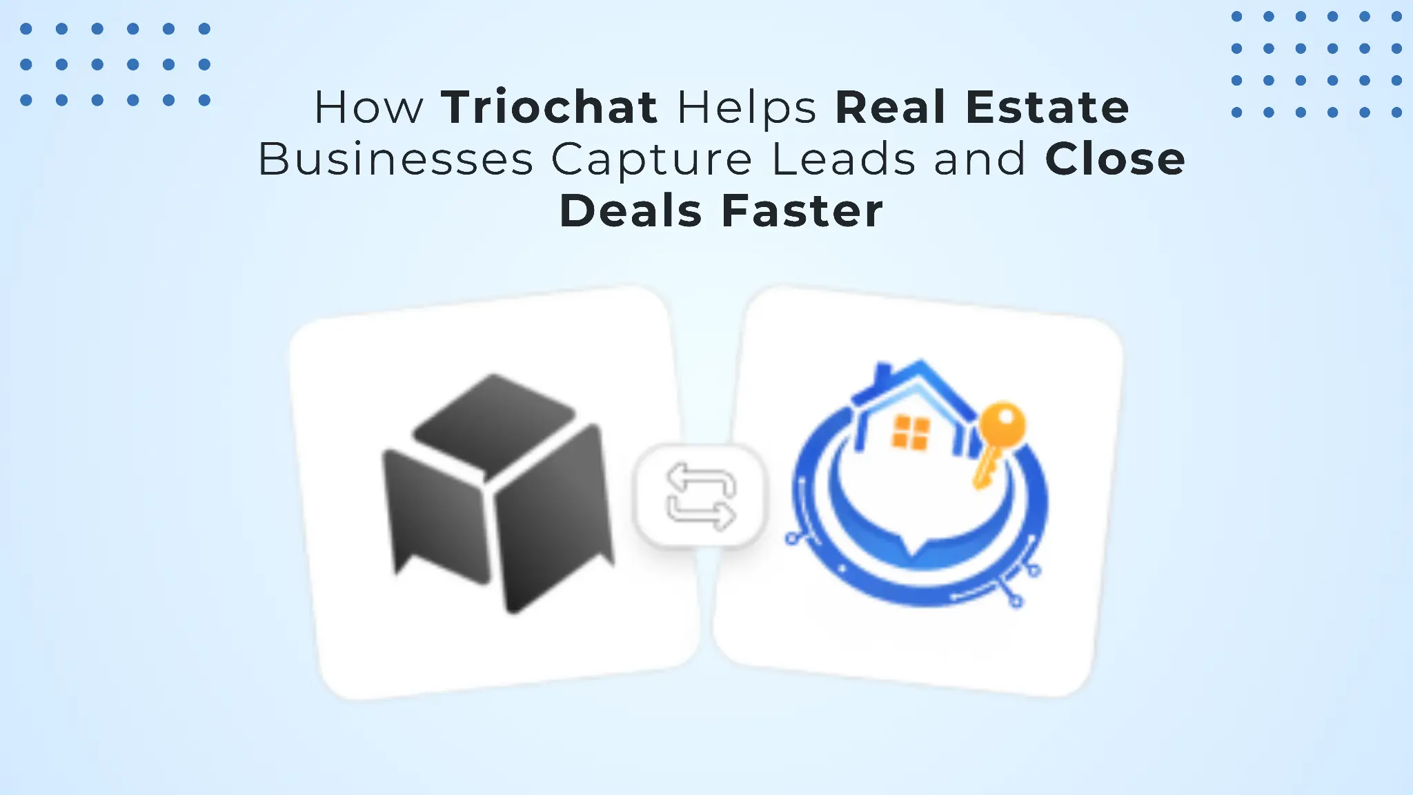 howduochat helps real estate businesses
