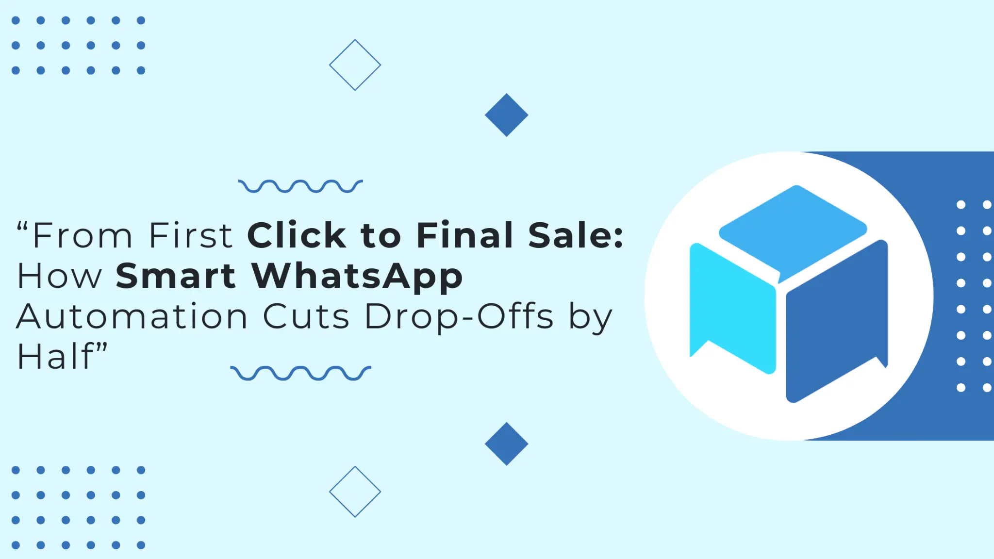 Smart Message Automation Guide | Improve Customer Engagement with {{brand_name}}