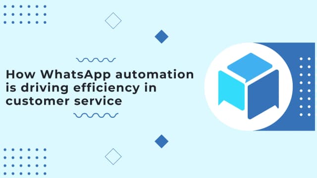 Cómo la automatización de WhatsApp impulsa la eficiencia en el servicio al cliente