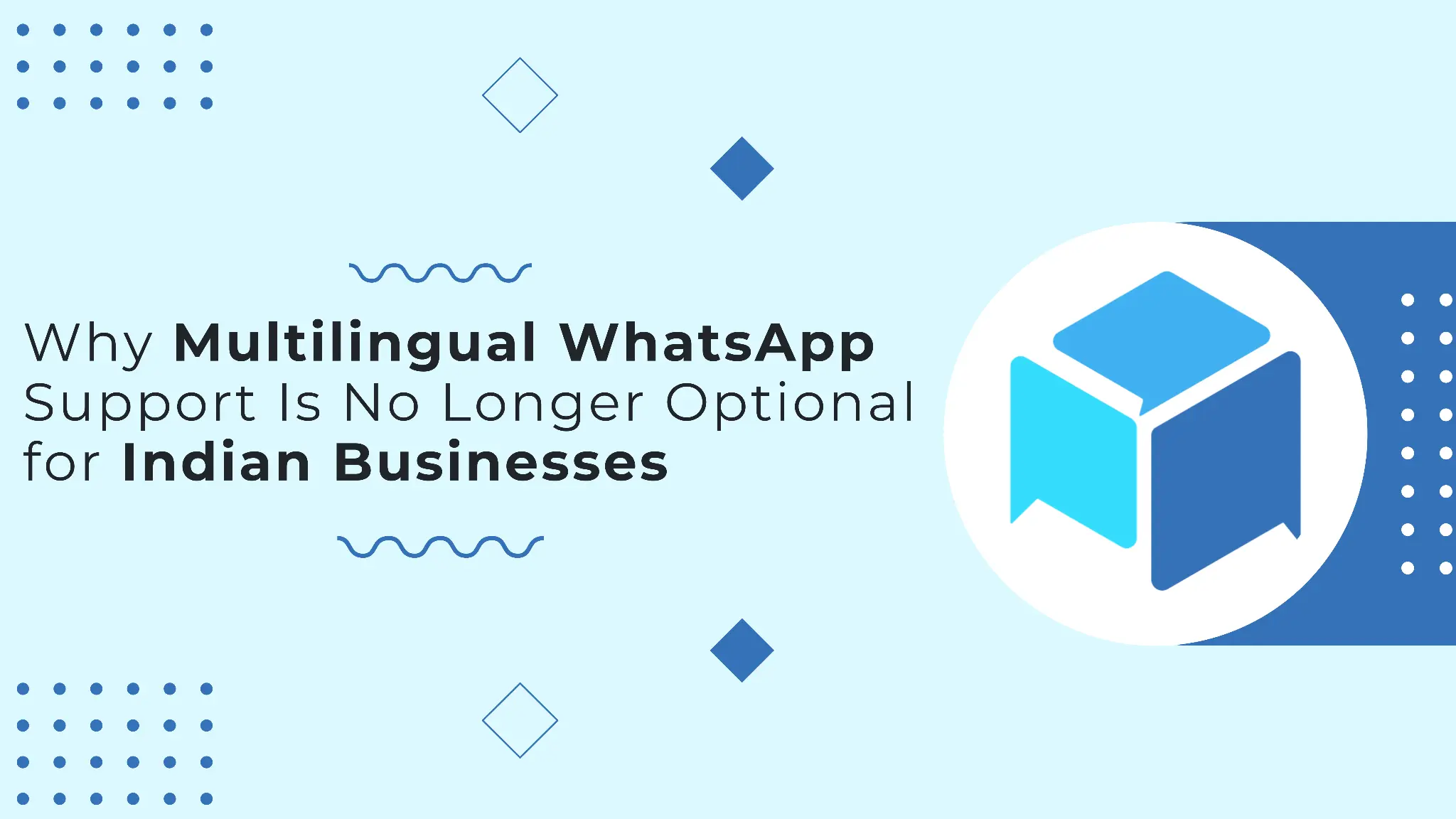 Why Multilingual WhatsApp Support Is Essential for Indian Businesses | duochat.io